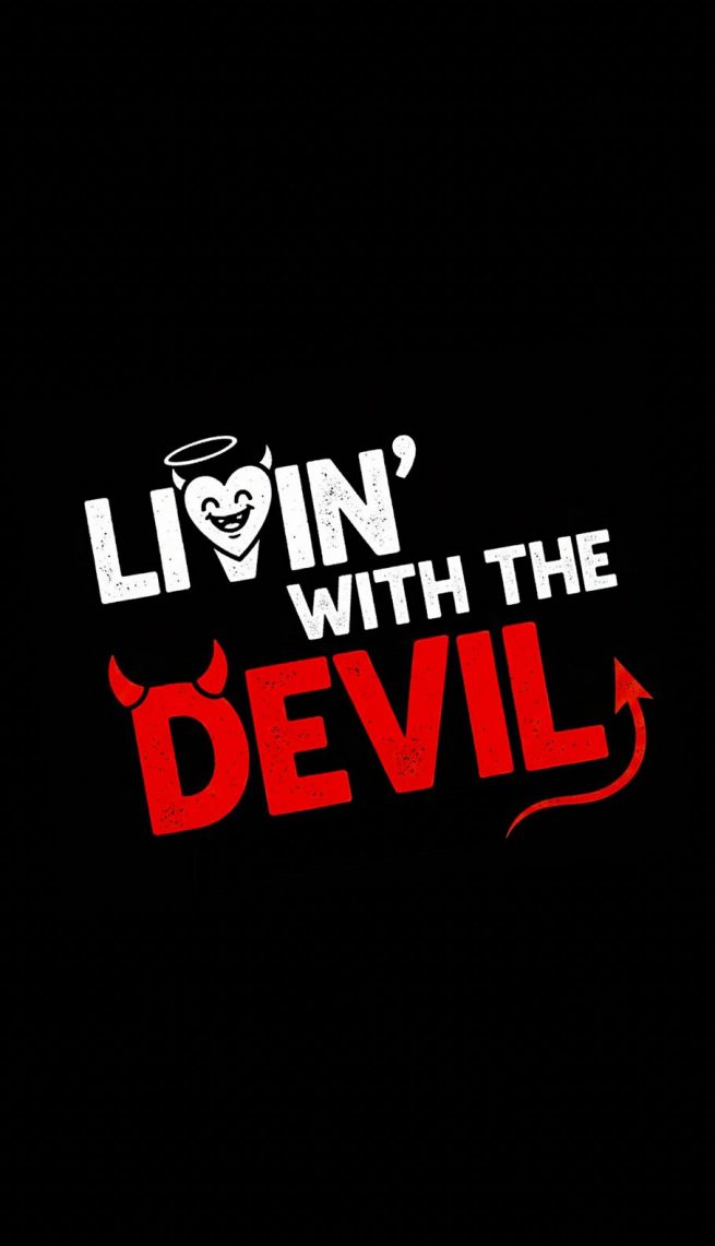 Livin'[ With the Devil - Short Movie